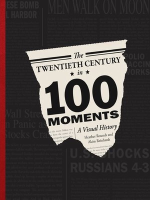 cover image of The Twentieth Century in 100 Moments